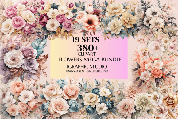 Download Flowers Mega Bundle, Bouquet Clipart - Flowers Collection